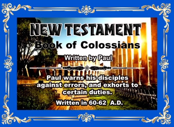 The Book of Colossians | "I am Alpha and Omega..." (Rev 22:13). "I am ...